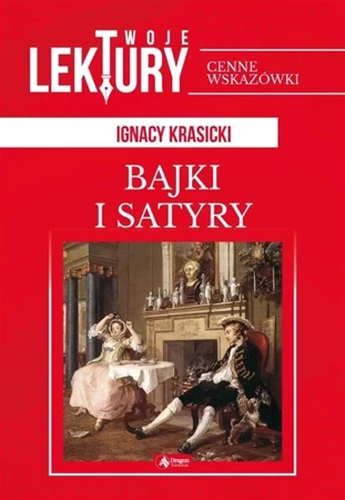 Satyry i bajki TW - Ignacy Krasicki