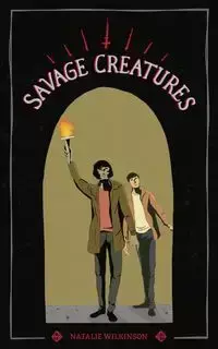 Savage Creatures - Natalie Wilkinson