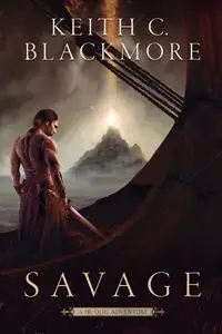 Savage - Keith C. Blackmore