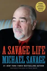 Savage Life, A - Michael Savage