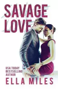 Savage Love - Miles Ella