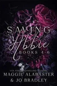 Saving Abbie books 4-6 - Maggie Alabaster