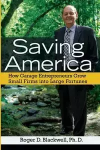 Saving America - Roger D. Blackwell