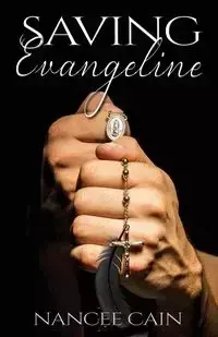 Saving Evangeline - Nancee Cain