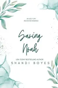 Saving Noah - Discreet - Shandi Boyes