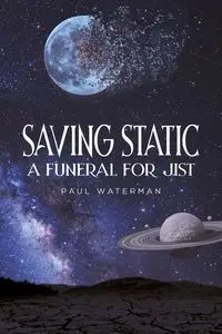 Saving Static - Paul Waterman