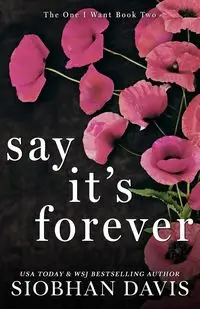 Say It's Forever - Davis Siobhan