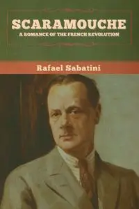 Scaramouche - Rafael Sabatini