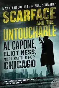 Scarface and the Untouchable - Max Allan Collins