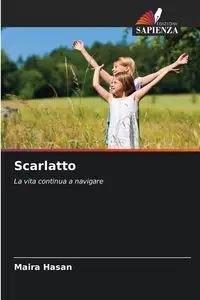 Scarlatto - Maira Hasan