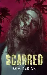 Scarred - Mia Kerick