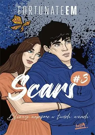 Scars T.3 Blizny zapisane w twoich oczach - FortunateEm