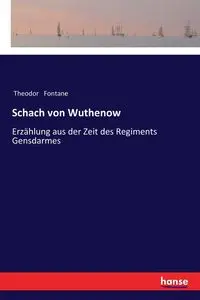 Schach von Wuthenow - Fontane Theodor