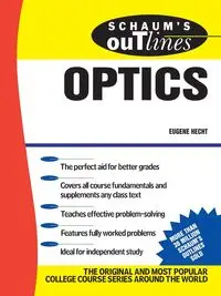 Schaum's Outline of Optics - Eugene Hecht