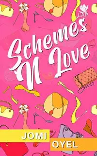 Schemes N Love - Oyel Jomi