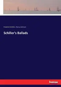 Schiller's Ballads - Schiller Friedrich