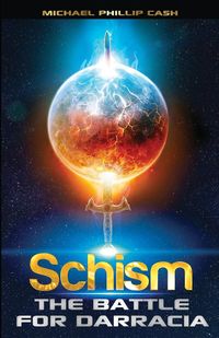 Schism - Michael Phillip Cash