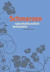 Schmerzen - Heike Fabry