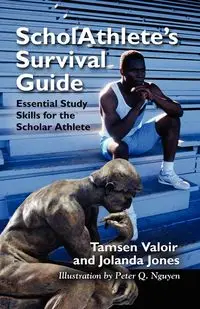 Scholathlete's Survival Guide - Valoir Tamsen