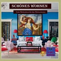 Schönes Wohnen - Kurt Heppke