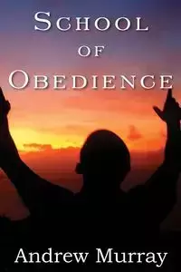 School of Obedience - Murray Andrew