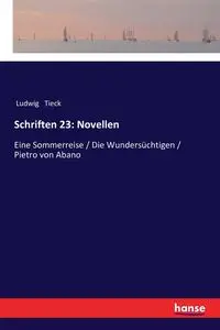 Schriften 23 - Tieck Ludwig