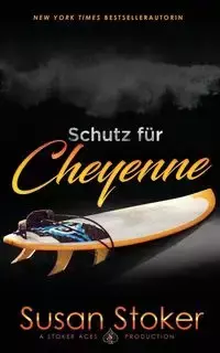 Schutz für Cheyenne - Susan Stoker