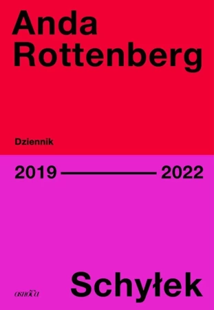 Schyłek. Dziennik 2019-2022 - Anda Rottenberg