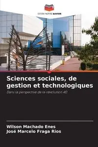 Sciences sociales, de gestion et technologiques - Wilson Machado Enes