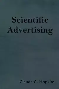 Scientific Advertising - Hopkins Claude C.