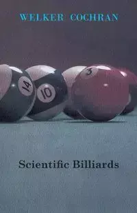 Scientific Billiards - Cochran Welker