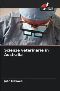 Scienze veterinarie in Australia - Maxwell John