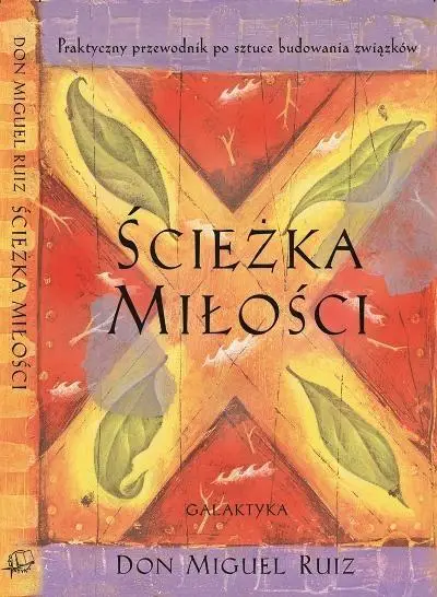 Ścieżka miłości w.2014 - Don Miguel Ruiz