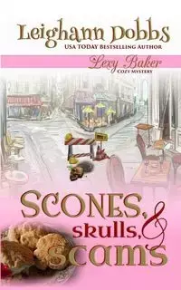 Scones, Skulls & Scams - Leighann Dobbs