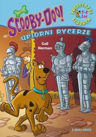 Scooby-Doo! Upiorni Rycerze - Gail Herman