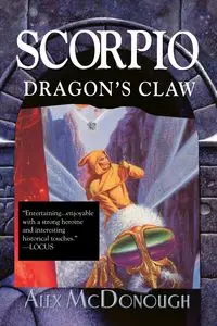 Scorpio Dragon's Claw - Alex McDonough