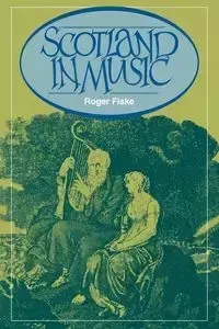 Scotland in Music - Roger Fiske