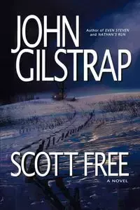 Scott Free - John Gilstrap