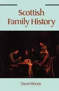 Scottish Family History - David Moody