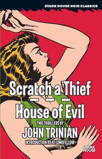 Scratch a Thief / House of Evil - John Trinian