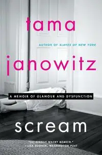 Scream - Tama Janowitz