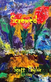 Screwed - Taylor Scott