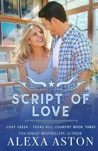 Script of Love - Alexa Aston