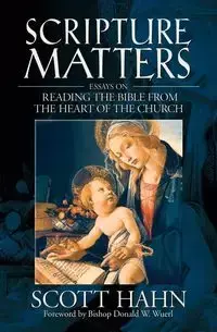 Scripture Matters - Scott Hahn