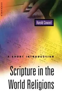 Scripture in the World Religions - Harold Coward