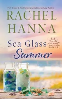 Sea Glass Summer - Hanna Rachel