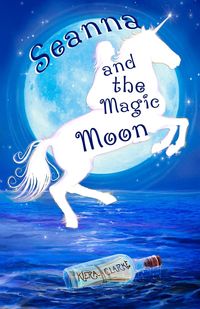 Seanna and the Magic Moon - Kiera Clarke