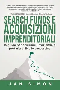 Search Funds e Acquisizioni Imprenditoriali - Simon Jan