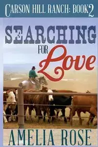 Searching for Love - Rose Amelia