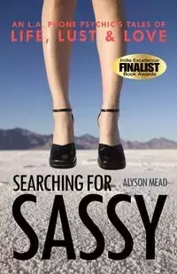 Searching for Sassy - Alyson Mead